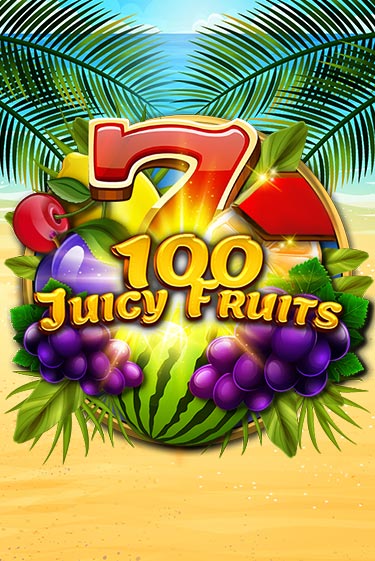 100 Juicy Fruits играть бесплатно | Казино Гранд игровые автоматы