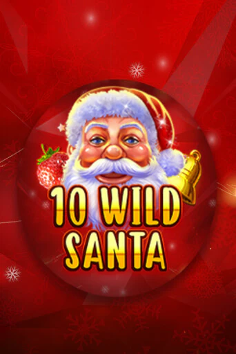 10 Wild Santa - Red Santa играть бесплатно | Казино Гранд игровые автоматы