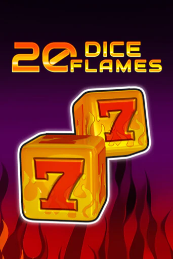 20 Dice Flames   играть бесплатно | Казино Гранд игровые автоматы