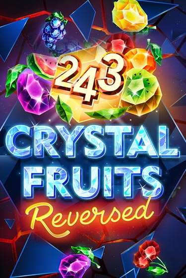 243 Crystal Fruits Reversed играть бесплатно | Казино Гранд игровые автоматы