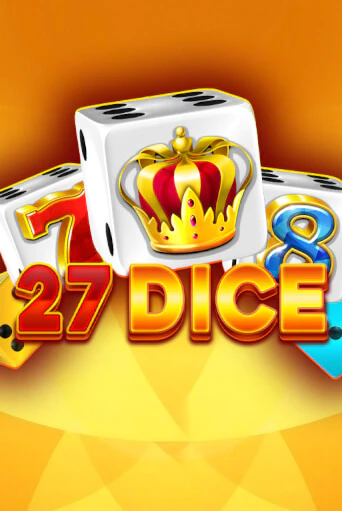 27 Dice играть бесплатно | Казино Гранд игровые автоматы