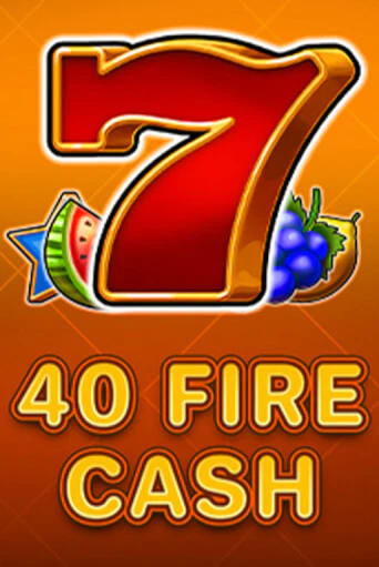 40 Fire Cash играть бесплатно | Казино Гранд игровые автоматы