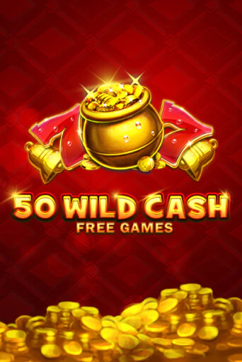 50 Wild Cash играть бесплатно | Казино Гранд игровые автоматы