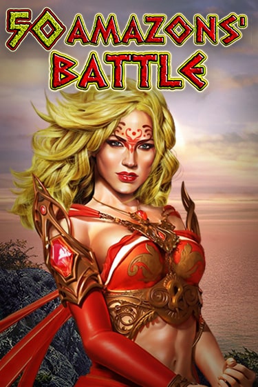 50 Amazons' Battle играть бесплатно | Казино Гранд игровые автоматы
