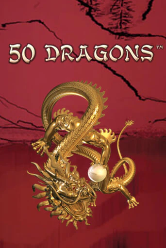 50 Dragons играть бесплатно | Казино Гранд игровые автоматы