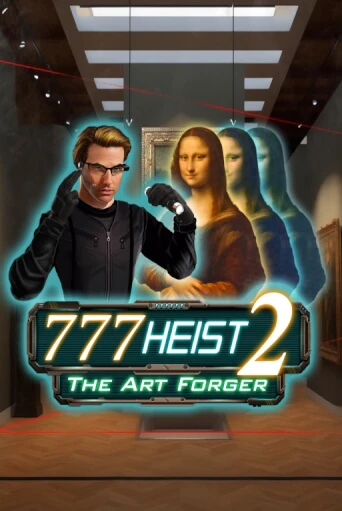 777 Heist 2 The Art Forger играть бесплатно | Казино Гранд игровые автоматы