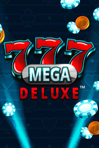 777 Mega Deluxe™ играть бесплатно | Казино Гранд игровые автоматы