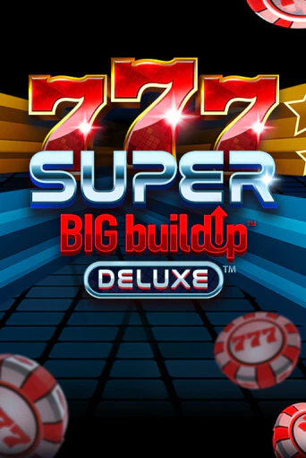 777 Super BIG BuildUp™ Deluxe™ играть бесплатно | Казино Гранд игровые автоматы