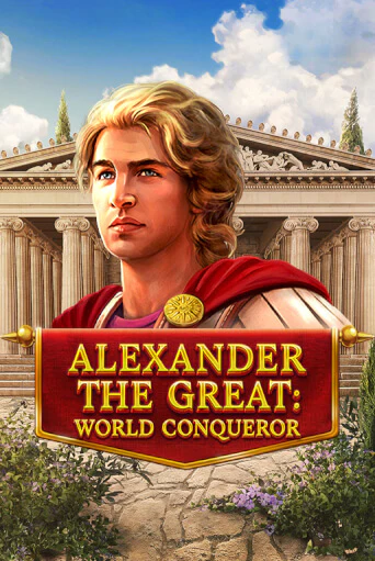 Alexander The Great: World Conqueror играть бесплатно | Казино Гранд игровые автоматы