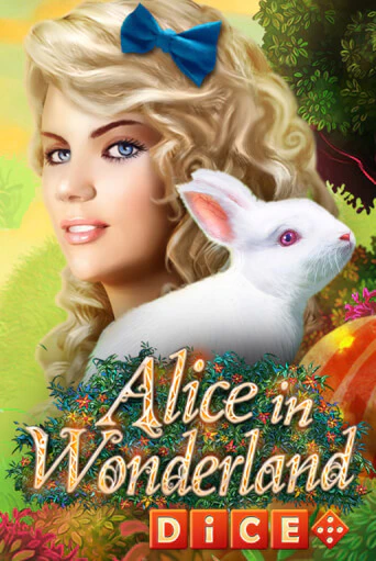 Alice In Wonderland Dice играть бесплатно | Казино Гранд игровые автоматы