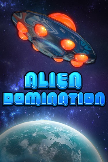 Alien Domination играть бесплатно | Казино Гранд игровые автоматы