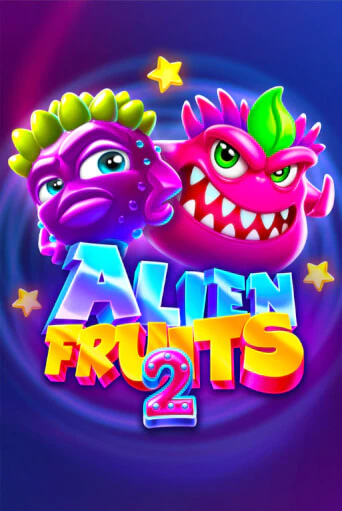 Alien Fruits 2 играть бесплатно | Казино Гранд игровые автоматы