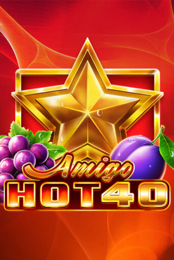 Amigo Hot 40 играть бесплатно | Казино Гранд игровые автоматы