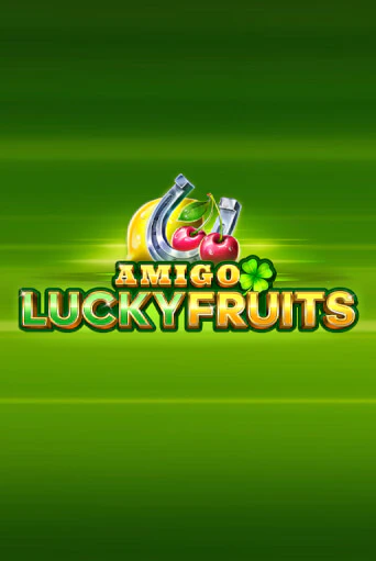 Amigo Lucky Fruits: Pin Win играть бесплатно | Казино Гранд игровые автоматы