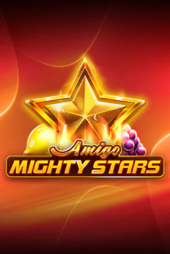 Amigo Mighty Stars играть бесплатно | Казино Гранд игровые автоматы