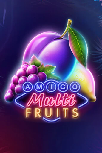 Amigo Multifruits играть бесплатно | Казино Гранд игровые автоматы