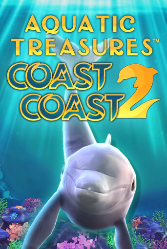Aquatic Treasures™ Coast 2 Coast играть бесплатно | Казино Гранд игровые автоматы