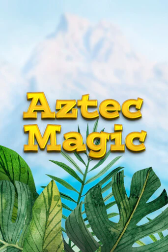 Aztec Magic играть бесплатно | Казино Гранд игровые автоматы