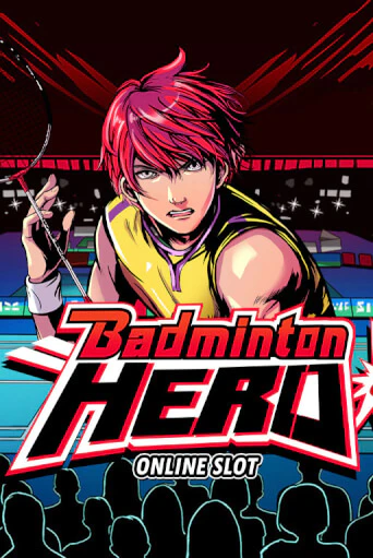 Badminton Hero играть бесплатно | Казино Гранд игровые автоматы