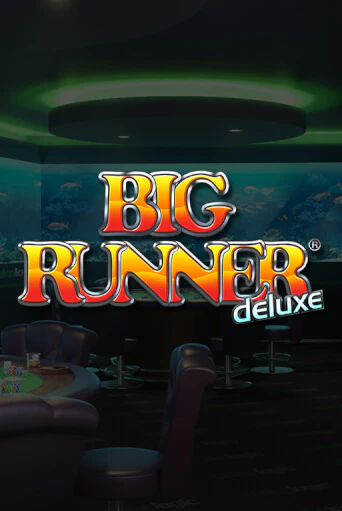 Big Runner Deluxe играть бесплатно | Казино Гранд игровые автоматы