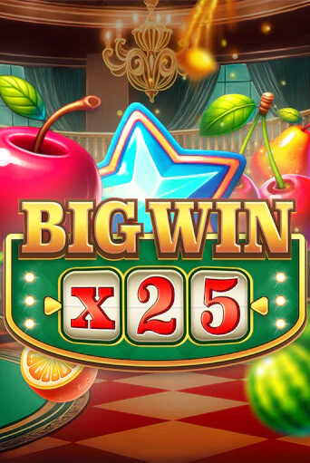 Big Win x25 играть бесплатно | Казино Гранд игровые автоматы