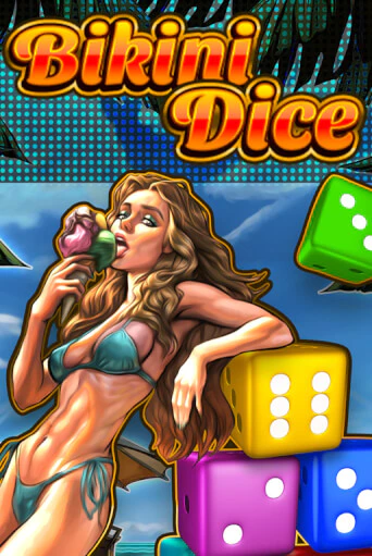 Bikini Dice играть бесплатно | Казино Гранд игровые автоматы