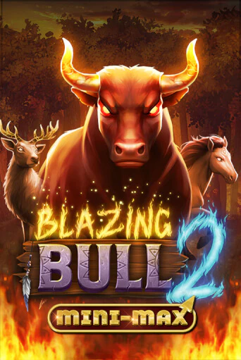 Blazing Bull 2 Mini Max играть бесплатно | Казино Гранд игровые автоматы