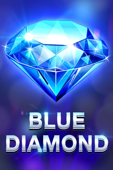 Blue Diamond играть бесплатно | Казино Гранд игровые автоматы