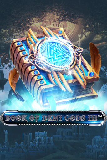 Book Of Demi Gods III играть бесплатно | Казино Гранд игровые автоматы