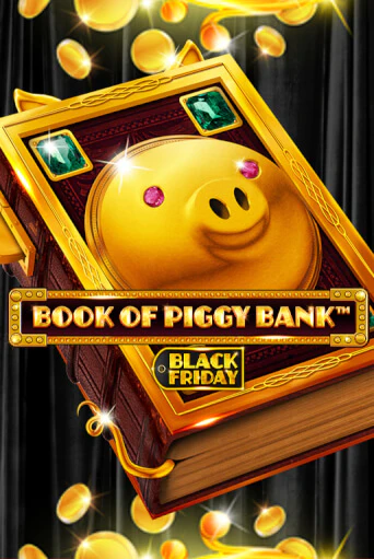 Book Of PiggyBank - Black Friday играть бесплатно | Казино Гранд игровые автоматы