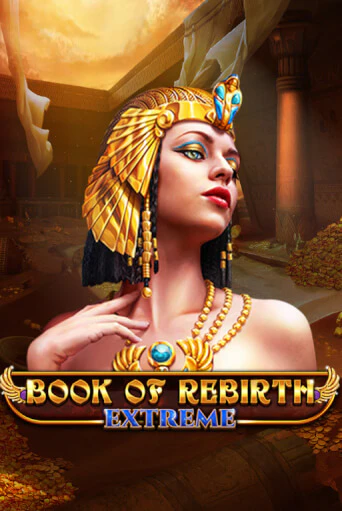 Book Of Rebirth - Extreme играть бесплатно | Казино Гранд игровые автоматы
