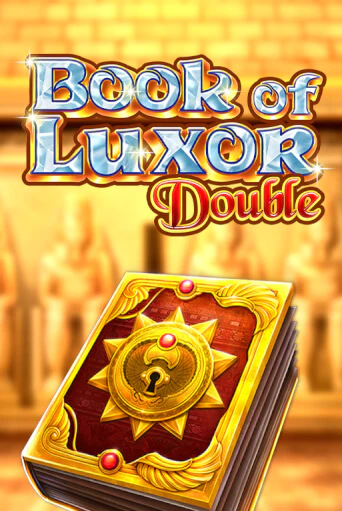 Book of Luxor Double играть бесплатно | Казино Гранд игровые автоматы