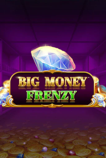 Big Money Frenzy играть бесплатно | Казино Гранд игровые автоматы