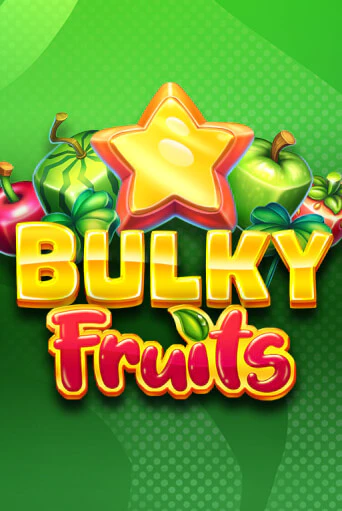 Bulky Fruits играть бесплатно | Казино Гранд игровые автоматы