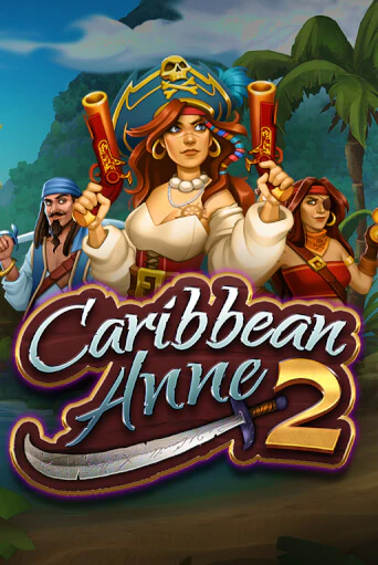 Caribbean Anne 2 играть бесплатно | Казино Гранд игровые автоматы