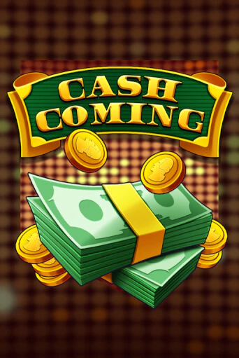 Cash Coming играть бесплатно | Казино Гранд игровые автоматы