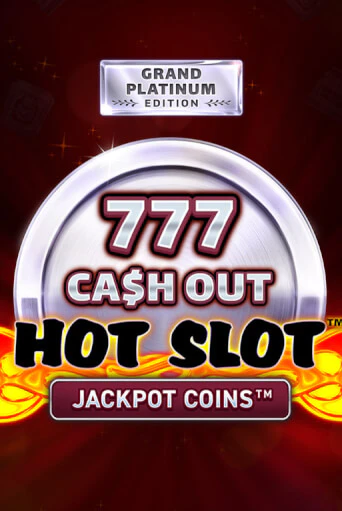 Hot Slot: 777 Cash Out Grand Platinum Edition играть бесплатно | Казино Гранд игровые автоматы