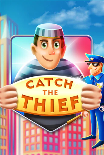 Catch The Thief играть бесплатно | Казино Гранд игровые автоматы