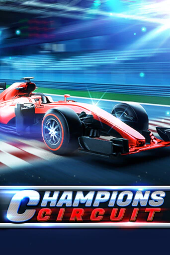 Champions Circuit играть бесплатно | Казино Гранд игровые автоматы