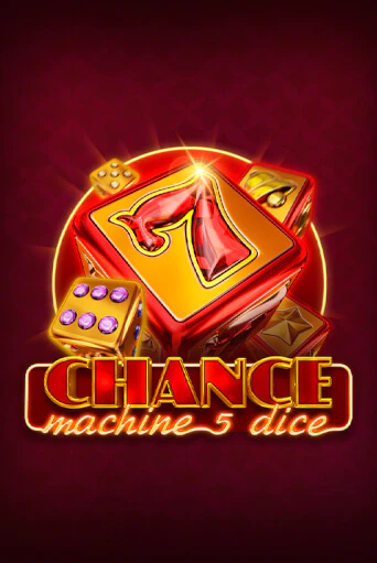 Chance Machine 5 Dice играть бесплатно | Казино Гранд игровые автоматы