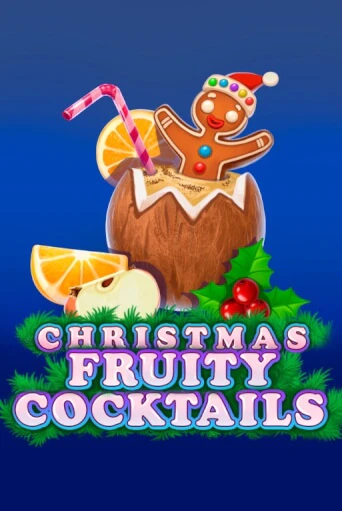Christmas Fruity Cocktails играть бесплатно | Казино Гранд игровые автоматы