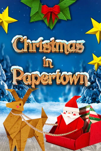 Christmas in Papertown играть бесплатно | Казино Гранд игровые автоматы
