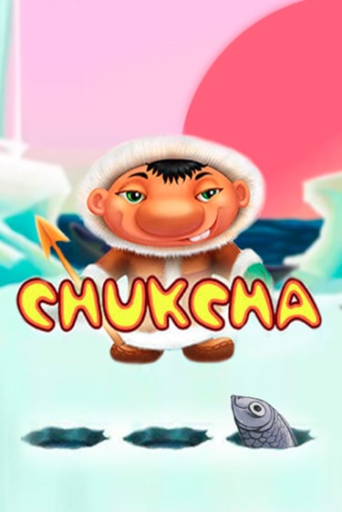 Chukcha играть бесплатно | Казино Гранд игровые автоматы