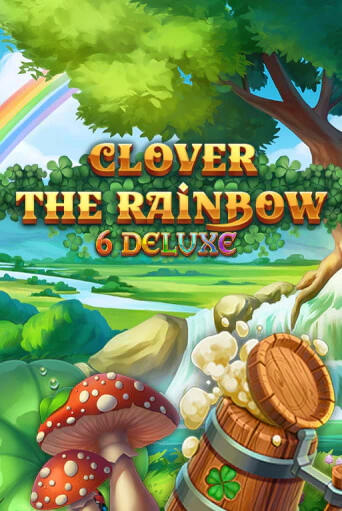 Clover Rainbow 6 Deluxe играть бесплатно | Казино Гранд игровые автоматы