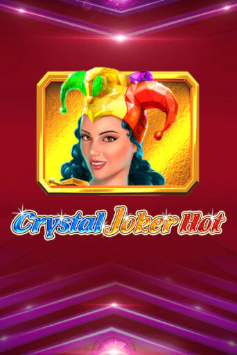 Crystal Joker Hot играть бесплатно | Казино Гранд игровые автоматы