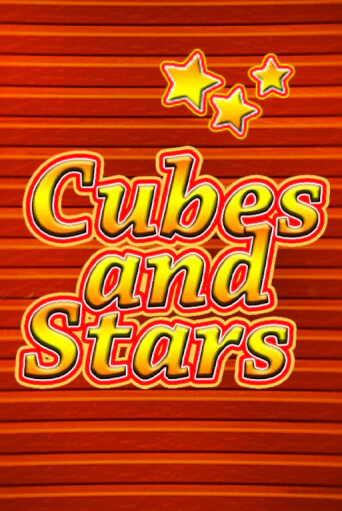 Cubes and Stars играть бесплатно | Казино Гранд игровые автоматы