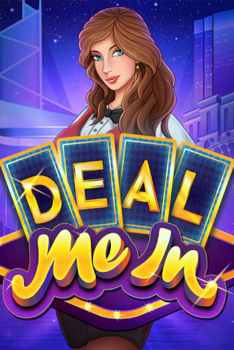 Deal Me In играть бесплатно | Казино Гранд игровые автоматы