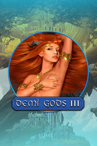 Demi Gods 3 играть бесплатно | Казино Гранд игровые автоматы