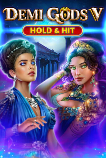 Demi Gods V - Hold & Hit играть бесплатно | Казино Гранд игровые автоматы