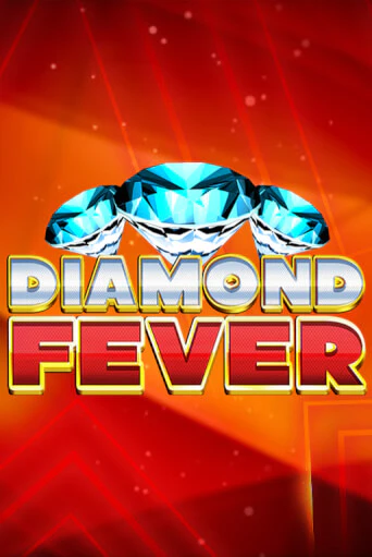Diamond Fever играть бесплатно | Казино Гранд игровые автоматы